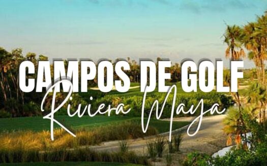 Golf course in Riviera Maya with palm trees and a winding path; overlaid text 'Campos de Golf Riviera Maya'.