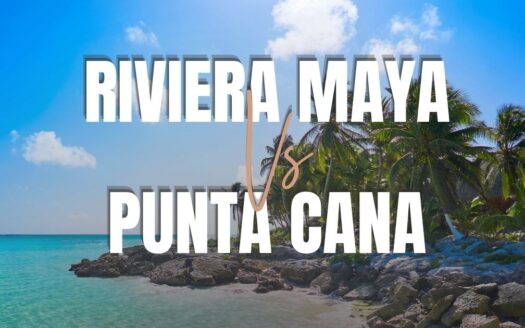 Comparativa Riviera Maya vs Punta Cana para invertir