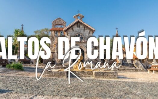 Stone church and plaza at Altos de Chavón, La Romana, Dominican Republic, with bold white branding text across the scene.